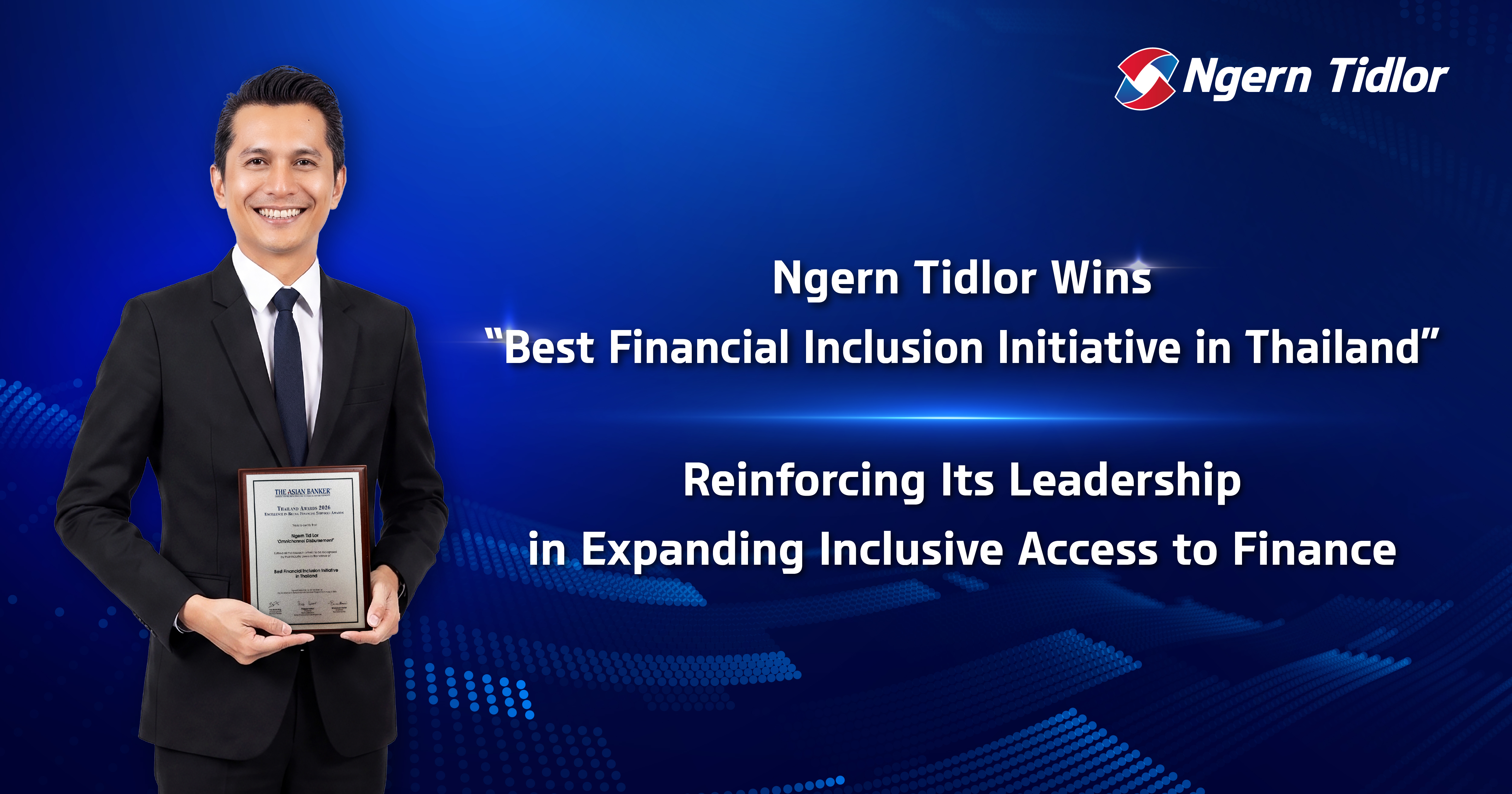Ngern Tidlor Wins “Best Financial Inclusion Initiative in Thailand” at The Asian Banker Thailand Awards 2026, Reinforcing Its Leadership in Expanding Inclusive Access to Finance